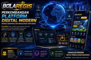 BOLAREGIS - Platform Digital Cepat dan Stabil